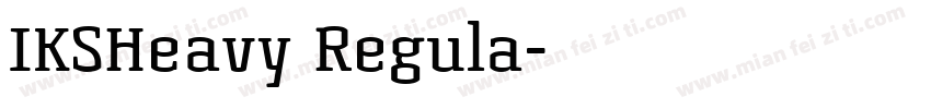 IKSHeavy Regula字体转换